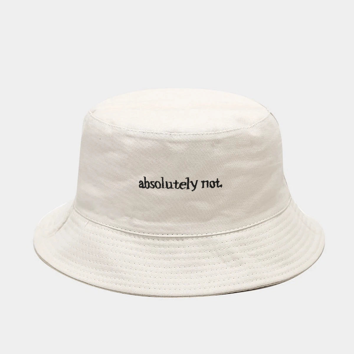 "Absolutely Not" Bucket Hat