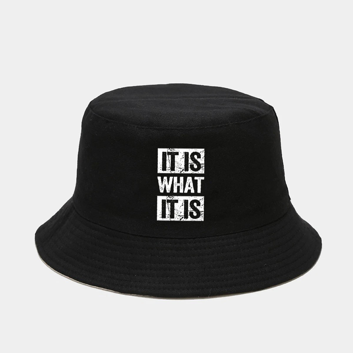 It Is What It Is Bucket Hat